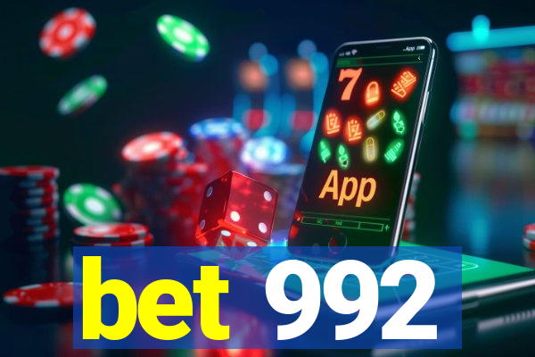 bet 992